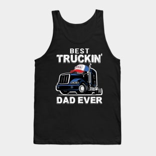 Best trucking dad ever father's day trucker gift Tank Top